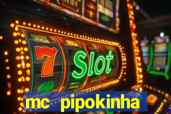 mc pipokinha privacy vazado